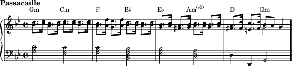  {
\new PianoStaff << 
 \new Staff = "chords" << \magnifyStaff #3/4
  \new Voice \relative c' { 
   \set Staff.midiInstrument = #"harpsichord" \key g \minor
   \mark \markup { \abs-fontsize #10 { \bold { Passacaille } } }
   <bes' d>8. <c ees>16 <a c>8. <bes d>16 <c ees>8. <c ees>16 <bes d>8. <c ees>16 |
   <a c>8. <a f'>16 <g ees'>8. <a f'>16 <bes d>8. <bes d>16 <a c>8. <bes d>16 |
   <g bes>8. <a c>16 <fis a>8. <g bes>16 <a c>8. <a c>16 <g bes>8. <a c>16 |
   <fis a>8. <fis d'>16 <e c'>8. <fis d'>16 bes8 a g4 \bar "||"
} 
  \new Voice \relative c' { 
   s1 s s s2 \stemDown g'2
} 
 \new Staff \relative c' { \magnifyStaff #3/4
   \set Staff.midiInstrument = #"harpsichord" \key g \minor \clef F
   <g bes d>2 <ees g c> <f a c> <bes, d f bes> <ees g bes> <c ees a> d4 d, g2
} 
 \addlyrics \with { alignAboveContext = "chords" } { \override LyricText.font-size = #-1.5 Gm Cm F B♭ E♭ \markup{\concat{Am\super{(♭5)}}} D _ Gm }
>> >> }
