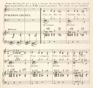Sheet music with lyrics, labelled "No. 22 Frog Chorus". Text at the top of the image reads ""Prime See her, I'ze got a story to tell yer Sit down (All sit on the floor) Yer see how Massa Cunnel an'(Frog Chorus No22 is heard in the distance. The darkies become terrified)".